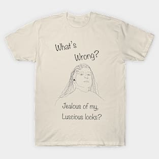 Hair Jealous T-Shirt